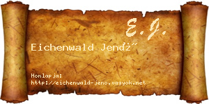 Eichenwald Jenő névjegykártya